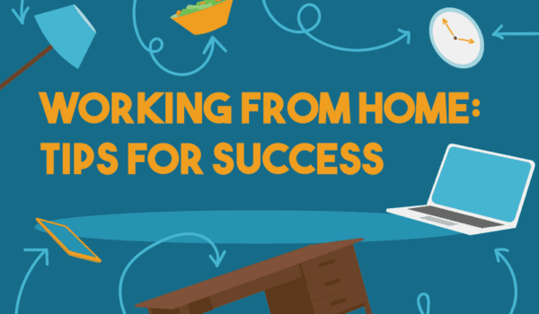 How to Work from Home Effectively